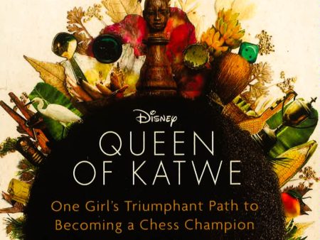 The Queen Of Katwe: One Girl s Triumphant Path To Becoming A Chess Champion For Discount