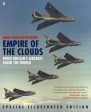 Empire Of The Clouds: When Britain s Aircraft Ruled The World Sale