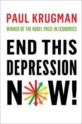 End This Depression Now! Online