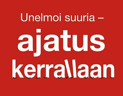 Unelmoi suuria - ajatus kerrallaan For Discount