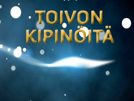 Toivon kipinöitä For Sale