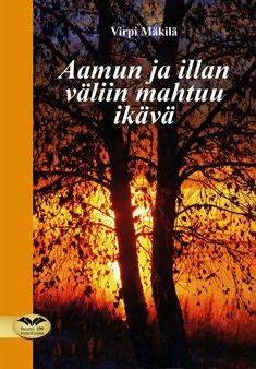 Aamun ja illan väliin mahtuu ikävä on Sale