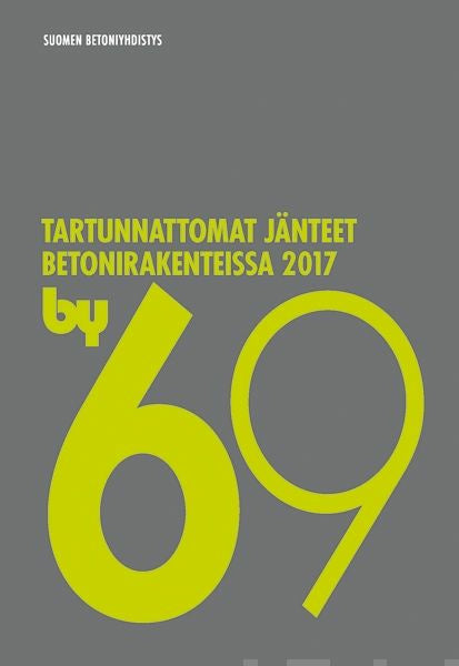 by 69 Tartunnattomat jänteet betonirakenteissa 2017 Supply