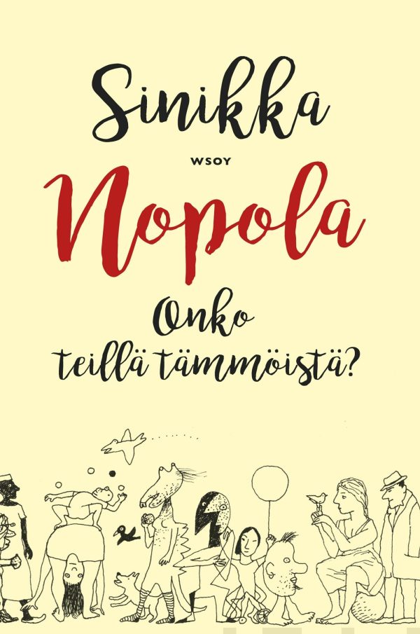 Onko teillä tämmöistä? Discount