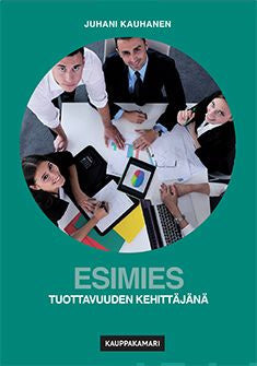 Esimies tuottavuuden kehittäjänä For Cheap