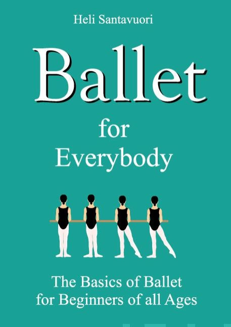 Ballet for Everybody Hot on Sale