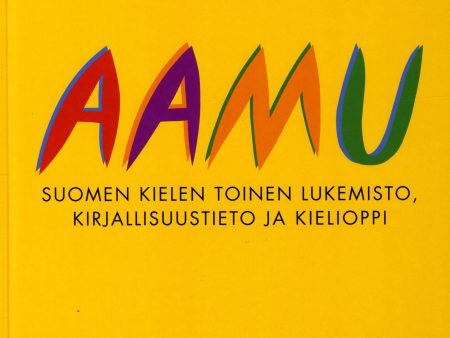 Aamu - Suomen kielen toinen lukemisto, kirjallisuustieto ja kielioppi Cheap