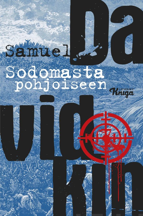 Sodomasta pohjoiseen Hot on Sale