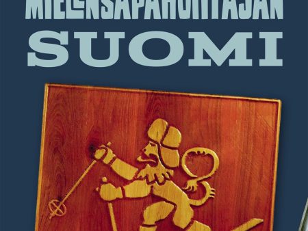 Mielensäpahoittajan Suomi Discount