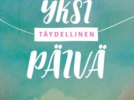 Yksi täydellinen päivä Sale