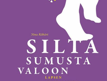 Silta sumusta valoon Online Sale