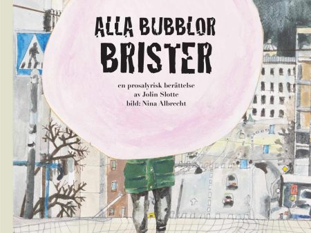 Alla bubblor brister For Discount