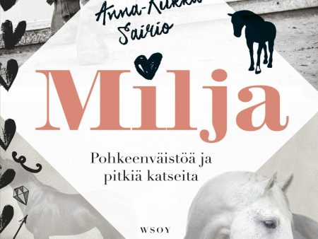 Milja - Pohkeenväistöä ja pitkiä katseita Sale