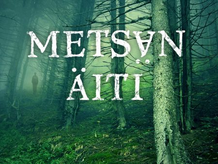 Metsän äiti Online now