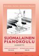 Suomalainen pianokoulu: alkusoitto - Finnish Piano School: Prelude - Finska pianoskolan: preludium Fashion