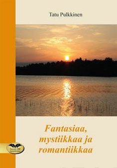 Fantasiaa, mystiikkaa ja romantiikkaa For Discount