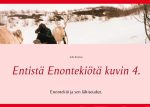 Entistä Enontekiötä kuvin 4 Online Hot Sale